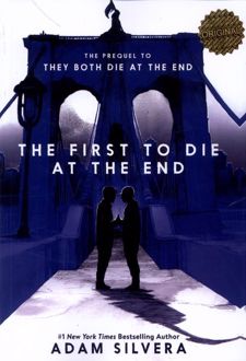 The First to Die at the End