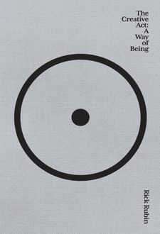 The Creative Act: A Way of Being