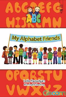My alphabet friends