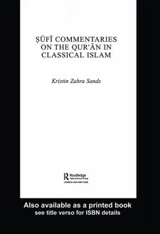 Sufi Commentaries on the Qur'an in Classical Islam