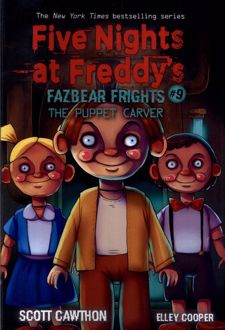 Five Nights at Freddy’s: Fazbear Frights #9