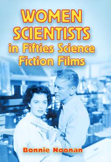 Women Scientists in Fifties Science Fiction Films