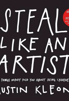 Steal Like an Artist