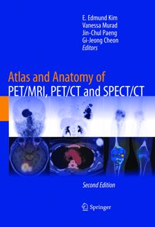 Atlas and Anatomy of PET/MRI, PET/CT and SPECT/CT