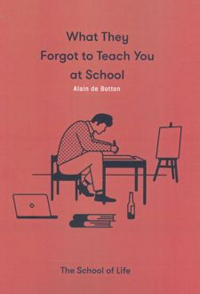 What They Forgot to Teach You at School