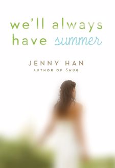 We’ll Always Have Summer