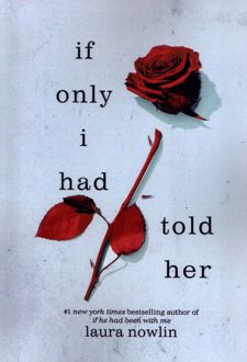 If Only I Had Told Her