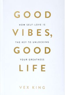 Good Vibes, Good Life