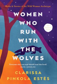 Women Who Run with the Wolves
