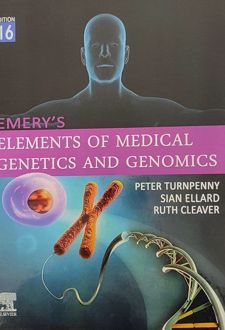 Emery's Elements of Medical Genetics and Genomics