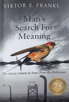 Man's Search for Meaning