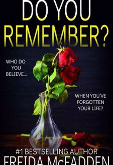 DO YOU REMEMBER ?