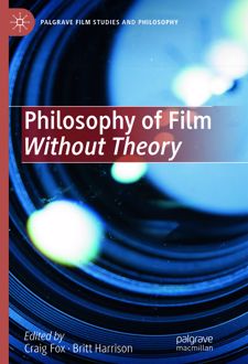 کتاب Philosophy of Film Without Theory