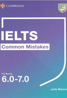 IELTS Common Mistakes For Bands 6.0-7.0