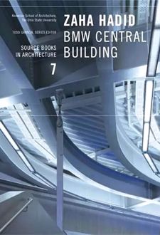Zaha Hadid: BMW Central Building
