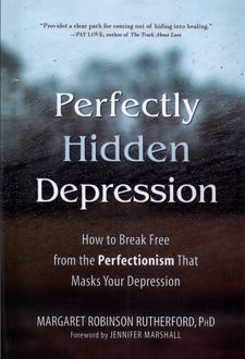 Perfectly Hidden Depression