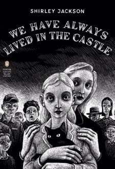 We Have Always Lived in the Castle