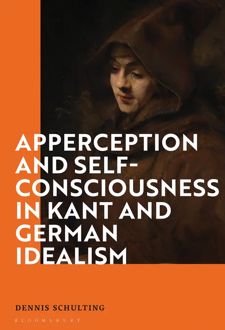 کتاب Apperception and Self-Consciousness in Kant and German Idealism