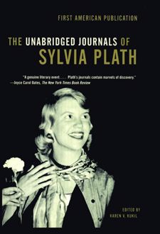 The Unabridged Journals of Sylvia Plath