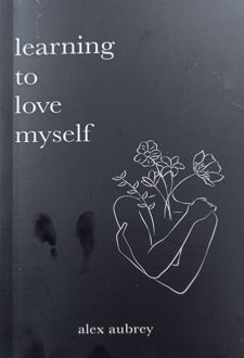 Learning To Love Myself