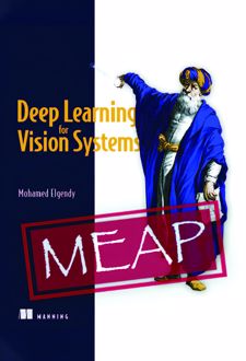 Deep Learning for Vision systems