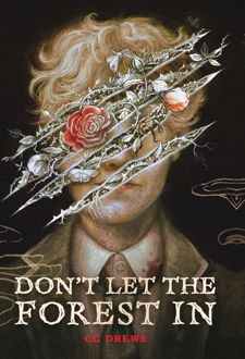 Don’t Let the Forest In