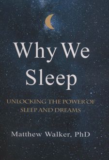 Why We Sleep
