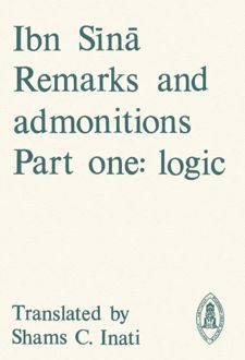 Ibn Sina: Remarks and Admonitions, Part one: Logic