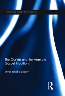 کتاب The Qur’ān and the Aramaic Gospel Traditions