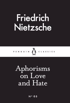 Aphorisms on Love and Hate