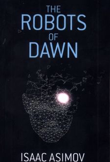 The Robots of Dawn