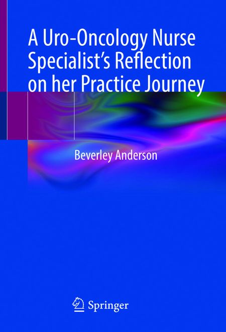 A Uro-Oncology Nurse Specialist’s Reflection on her Practice Journey