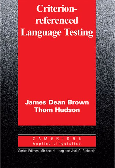 Criterion-Referenced Language Testing