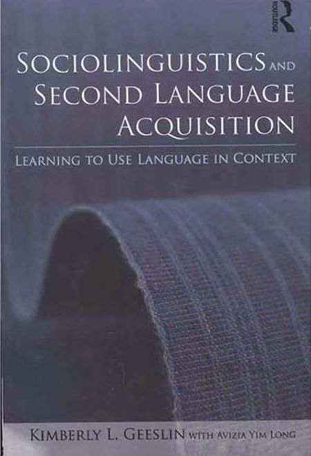 Sociolinguistics and Second Language Acquisition