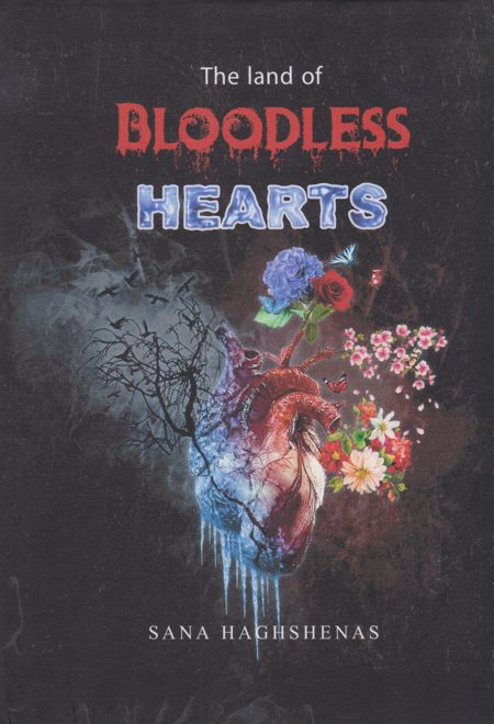 The land of bloodless hearts