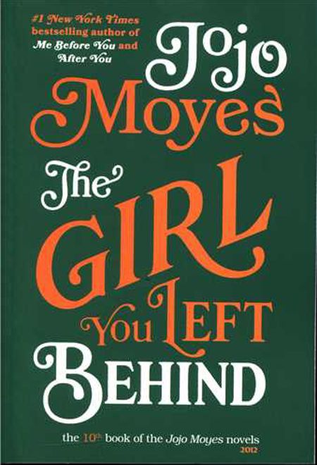 The Girl You Left Behind (Jojo Moyes 10)