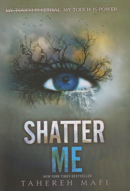 Shatter Me