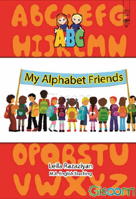 My alphabet friends