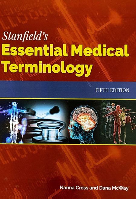 Stanfield's Essential Medical Terminology