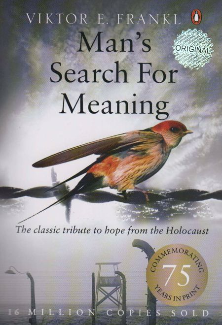 Man's Search for Meaning