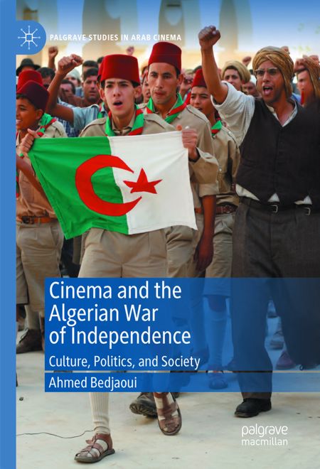 Cinema and the Algerian War of Independence