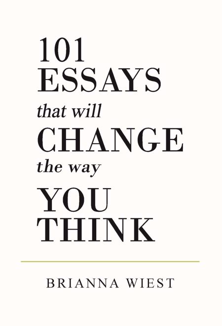 101Essays That Will Change The Way You Think