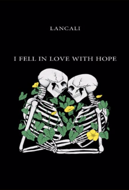 I Fell in Love with Hope