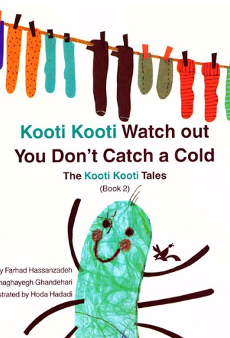 Kooti Kooti Watch Out You Dont Catch a Cold