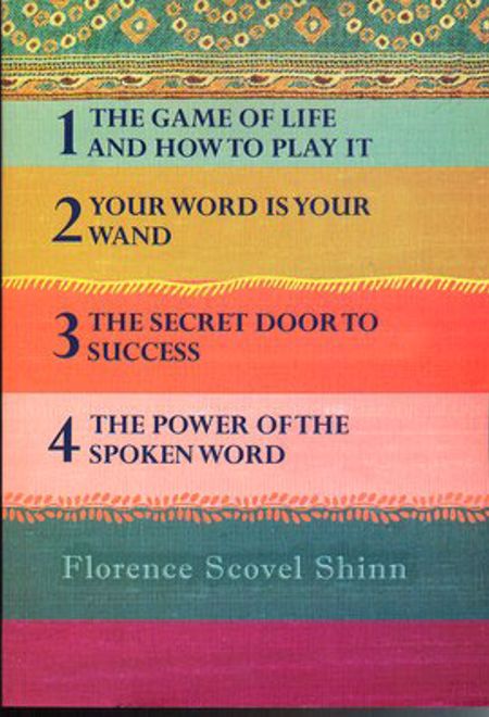 The Complete Writings of Florence Scovel Shinn