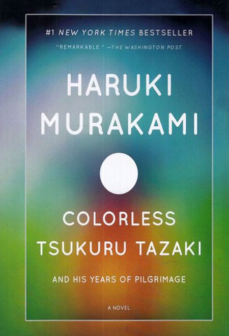 Colorless Tsukuru Tazaki and His Years of Pilgrimage