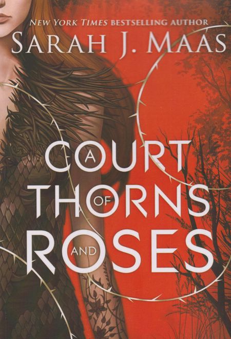 A Court of Thorns and Roses