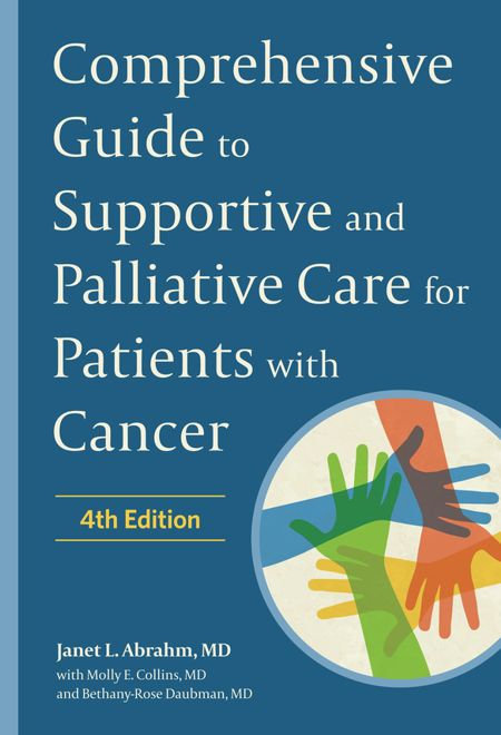 Comprehensive Guide to Supportive and Palliative Care for Patients with Cancer