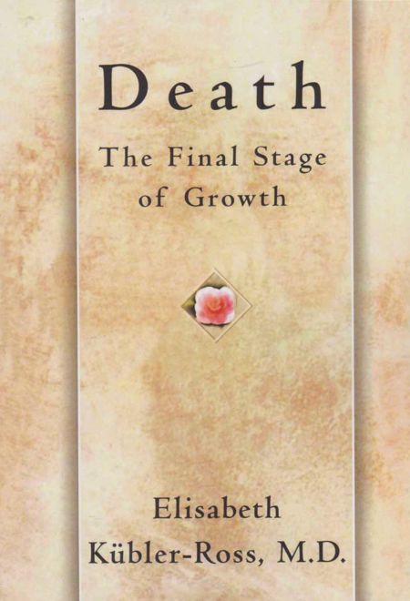 Death: The Final Stage of Growth