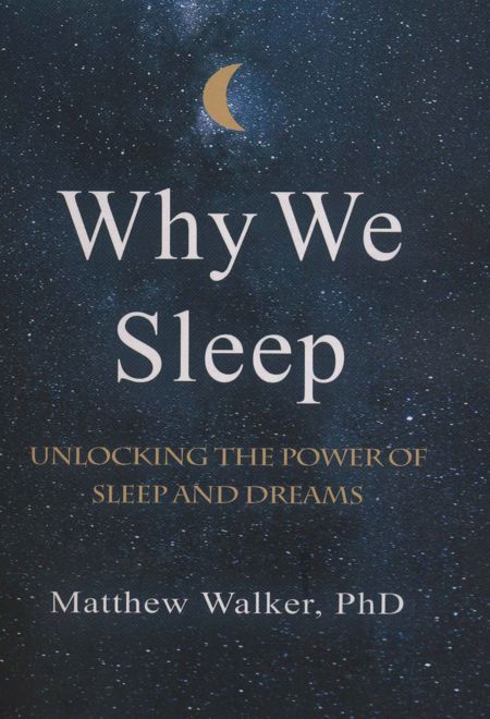 Why We Sleep